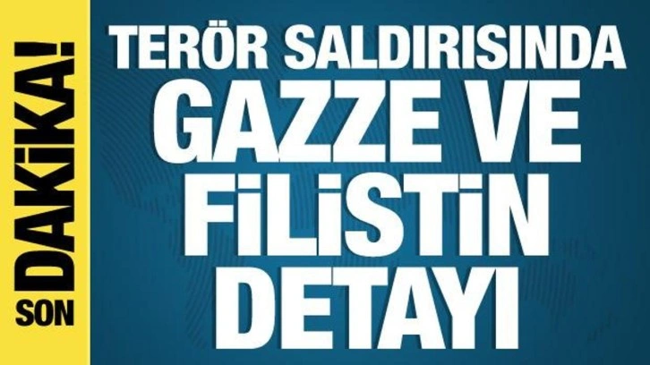 Terör saldırısında Gazze ve Filistin detayı! AK Partili Akbaşoğlu açıkladı