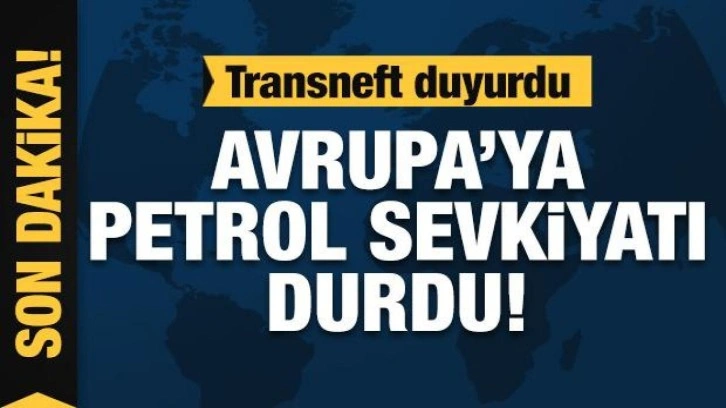 Transneft, Ukrayna üzerinden Avrupa'ya petrol sevkiyatını durdurdu