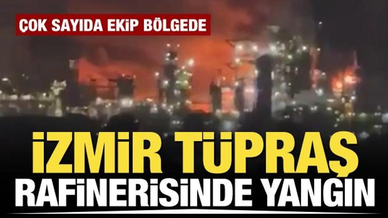 Tüpraş Rafinerisi'nde yangın! Şirketten açıklama geldi