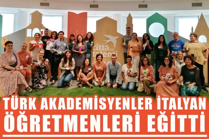 Türk akademisyenler İtalyan öğretmenleri eğitti