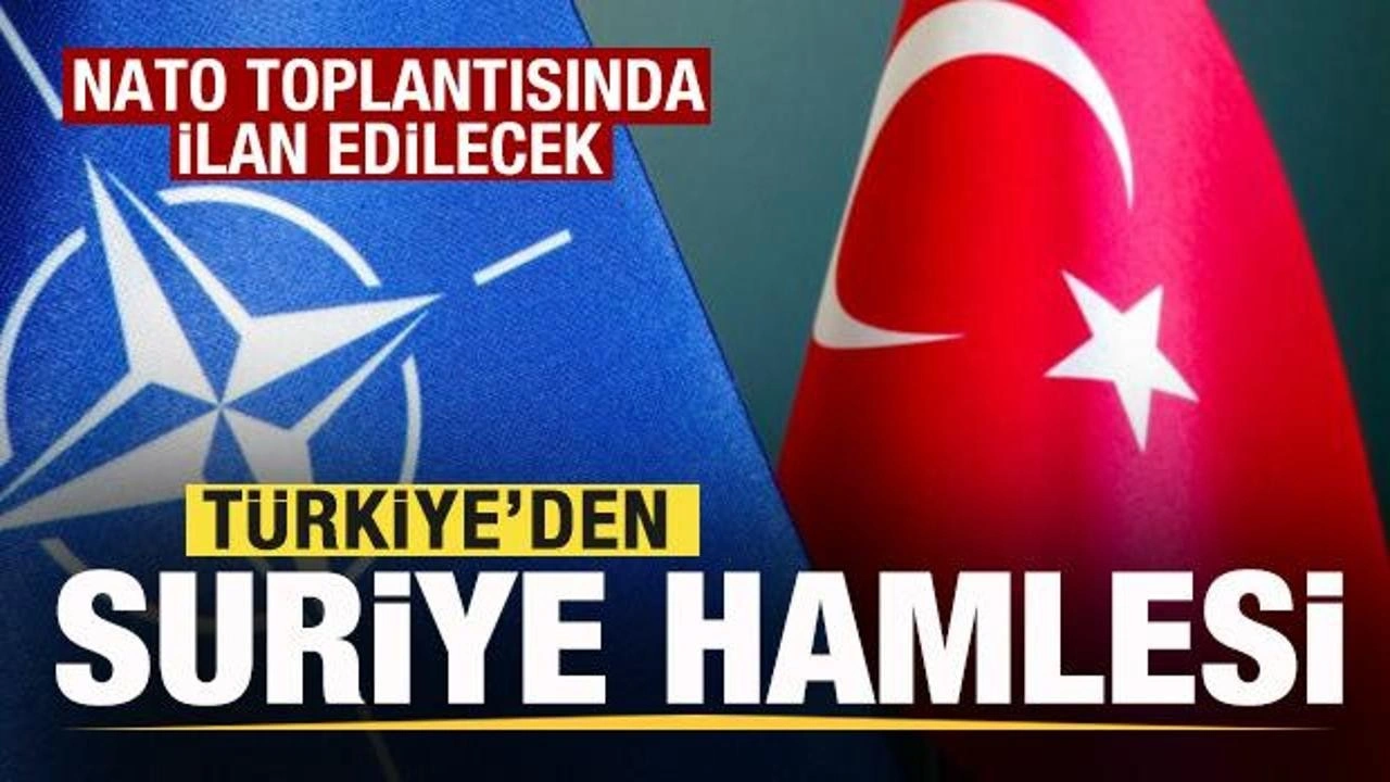 Türkiye'den son dakika Suriye hamlesi! NATO toplantısında ilan edilecek