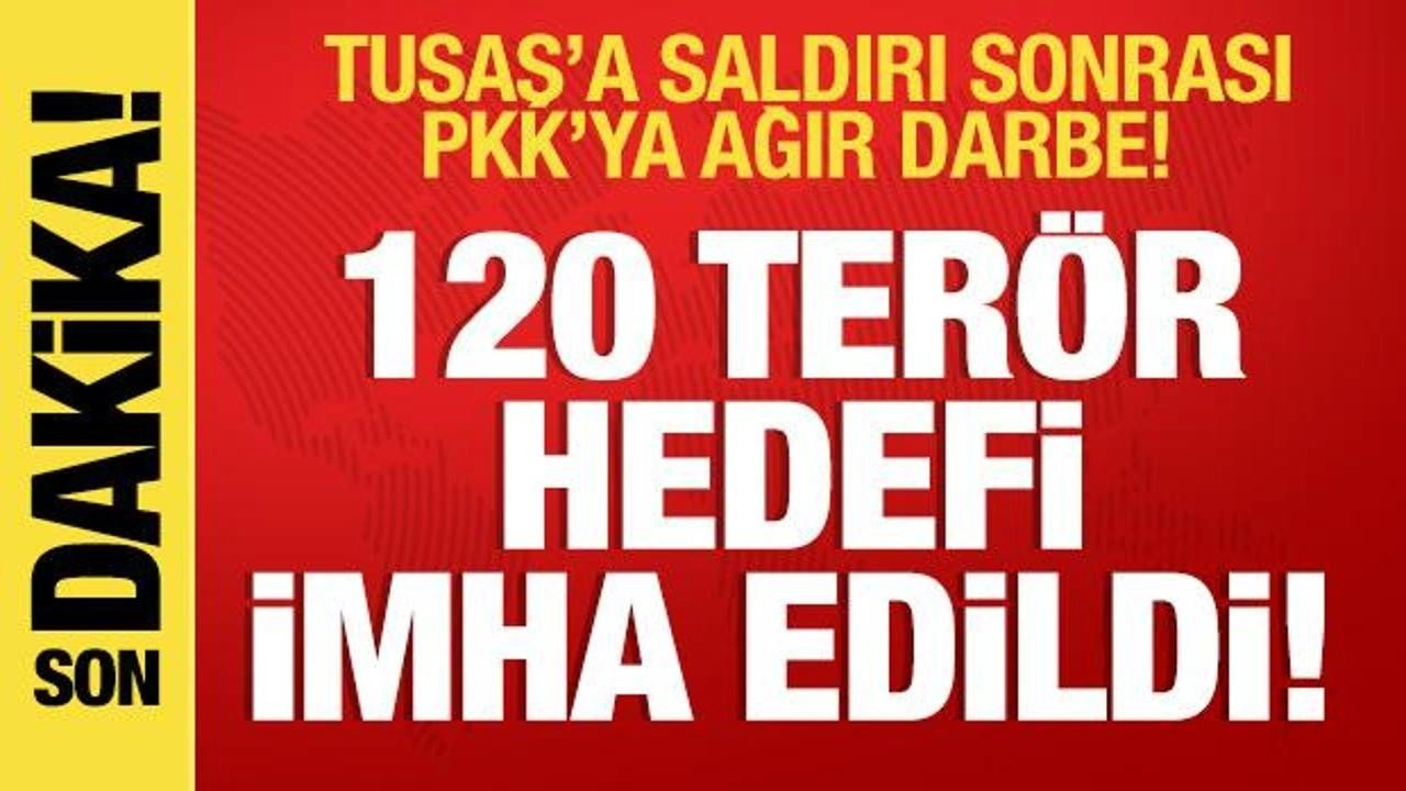 TUSAŞ'a saldırı sonrası terör örgütü PKK'ya MİT'ten ağır darbe! 120 hedef vuruldu