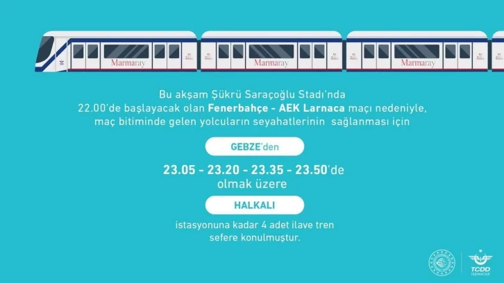 UEFA Avrupa maçı için Marmaray’dan ek sefer
