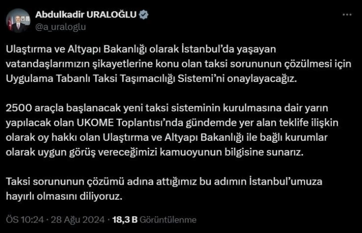 Ulaştırma ve Altyapı Bakanı Uraloğlu: &quot;Uygulama Tabanlı Taksi Taşımacılığı Sistemi’ni onaylayacağız&quot;
