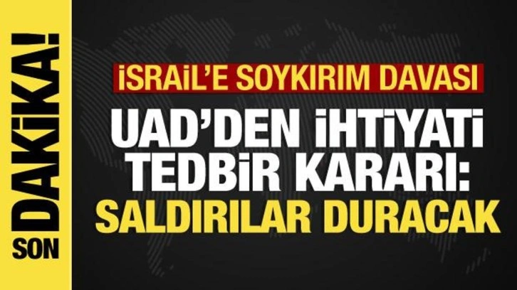 Uluslararası Adalet Divanı, İsrail kararını açıkladı