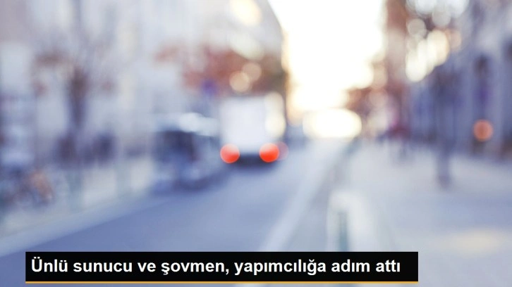 Ünlü sunucu ve şovmen, yapımcılığa adım attı