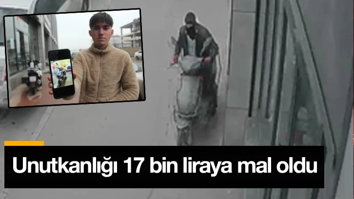 Unutkanlığı 17 bin liraya mal oldu