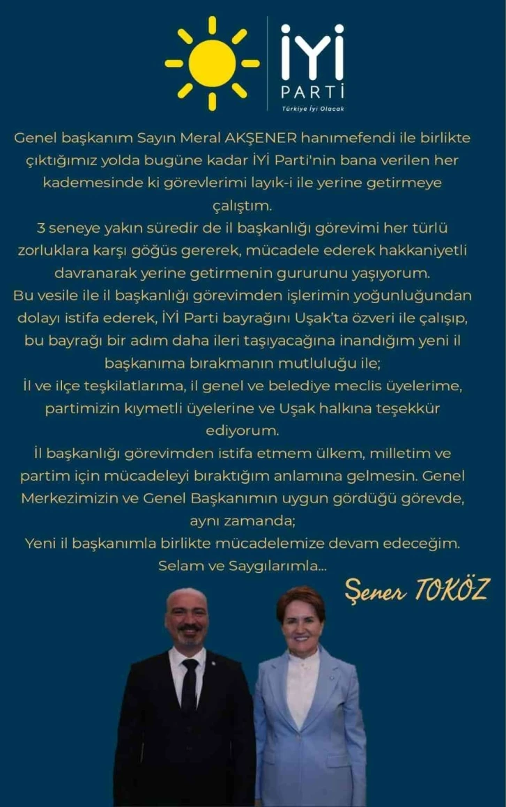 Uşak İYİ Parti İl Başkanı Şener Toköz istifa etti
