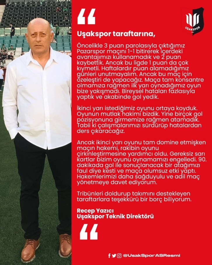 Uşakspor Teknik Direktörü Yazıcı, Hakemleri adli olmaya davet ediyorum”
