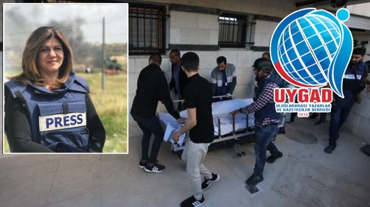 UYGAD'tan öldürülen gazeteci Şirin Ebu Akile için İsrail'e kınama