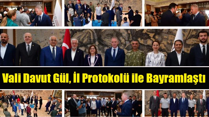 Vali Davut Gül, İl Protokolü ile Bayramlaştı