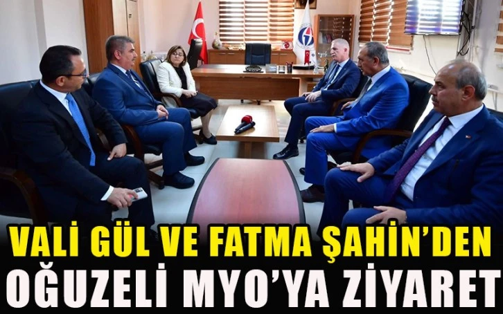 Vali Gül ve Fatma Şahin’den Oğuzeli MYO’ya ziyaret