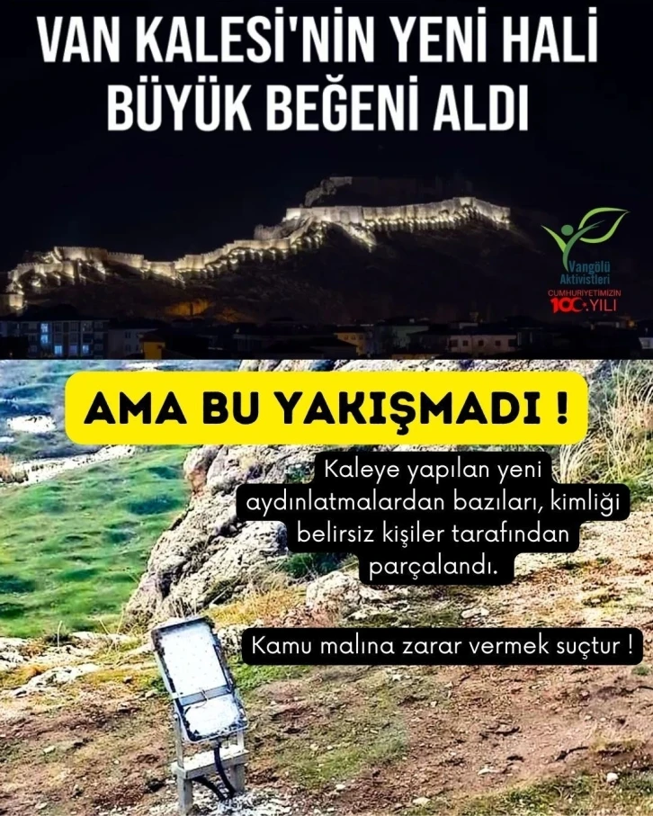 Van Kalesi’nin kırılan aydınlatma lambaları tepkilere neden oldu
