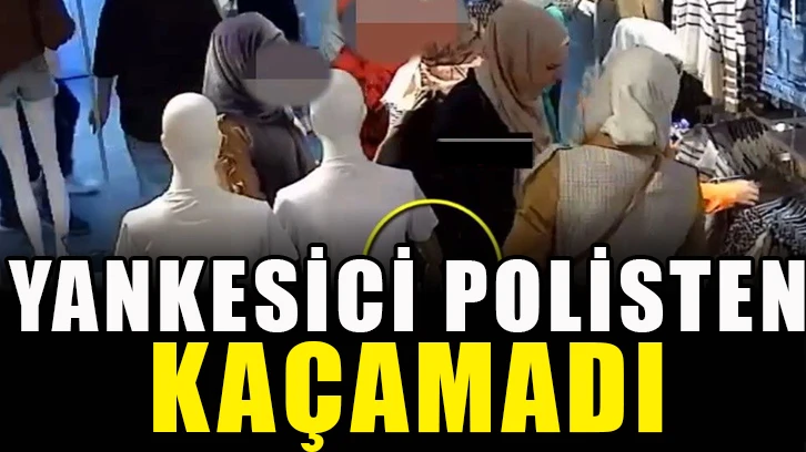 Yankesici polisten kaçamadı