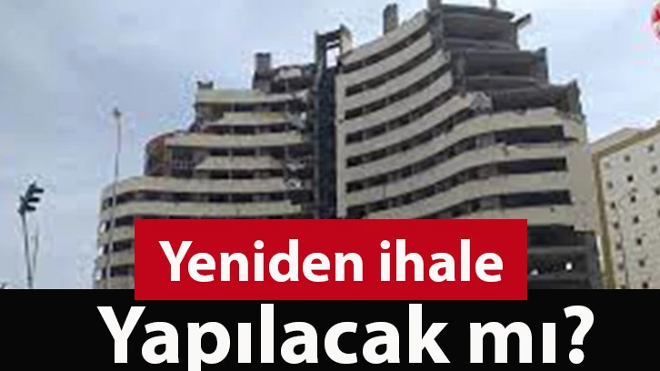 Yeniden ihale yapılacak mı?