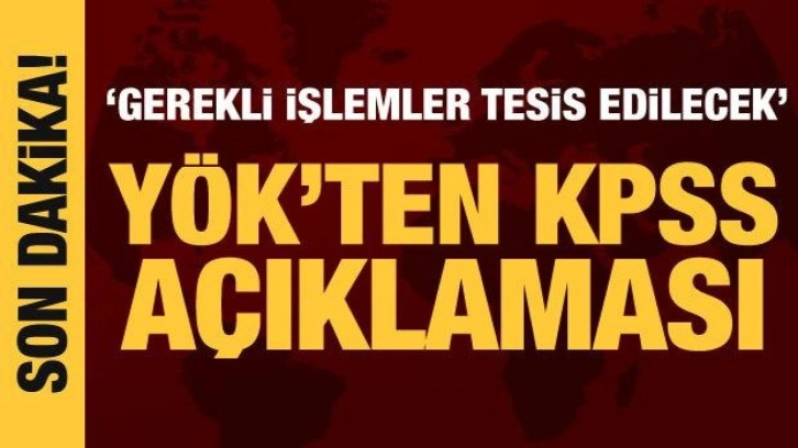 YÖK Başkanı Özvar'dan KPSS açıklaması: İnceleme tamamlandı