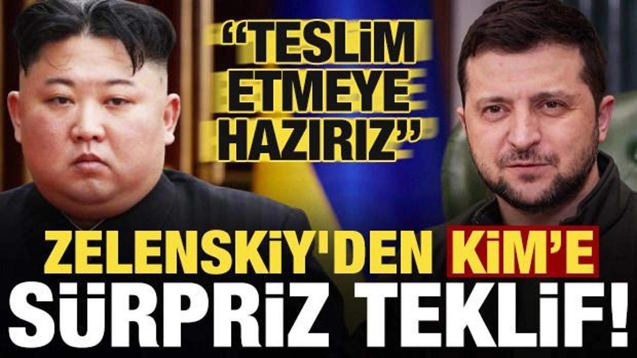 Zelenskiy'den dikkat çeken teklif: Moskova'ya teslim etmeye hazırız!