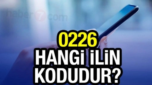 0226 alan kodu hangi şehre ait? 226 numaralı arama nereden geliyor?