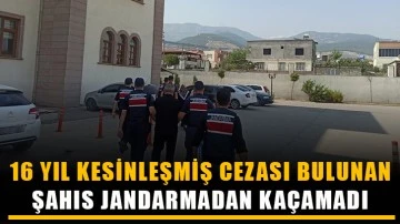 16 yıl kesinleşmiş cezası bulunan şahıs jandarmadan kaçamadı