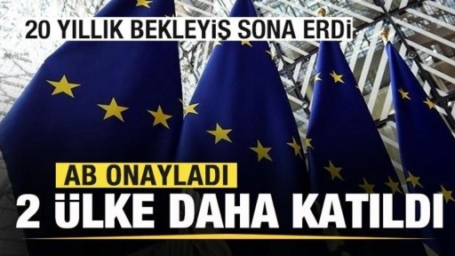 20 yıllık bekleyiş sona erdi! AB onayladı! 2 ülke daha Şengen'e katıldı! Peş peşe mesajlar