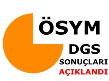 2022-DGS Yerleştirme Sonuçları Açıklandı