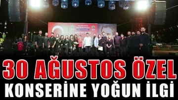 30 Ağustos Özel Konserine yoğun ilgi