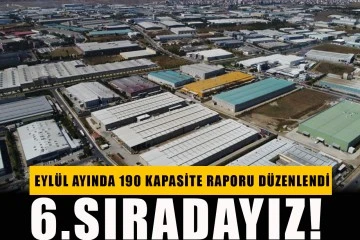 Eylül ayında 190 kapasite raporu düzenlendi 6.sıradayız!