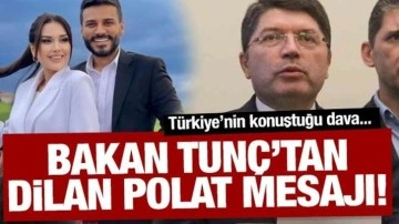 Adalet Bakanı Tunç'tan Dilan Polat ve Engin Polat açıklaması