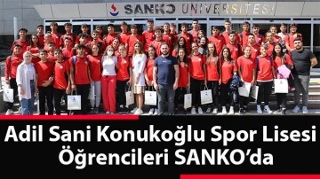  Adil Sani Konukoğlu Spor Lisesi öğrencileri SANKO’da