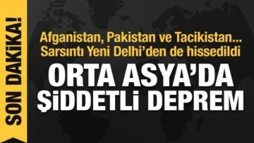 Afganistan, Pakistan ve Tacikistan'ı sallayan şiddetli deprem