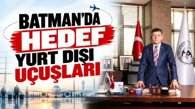 Batman Havalimanı için uluslararası sefer beklentisi