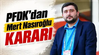 Bahis soruşturmasındaki dosyada Mert Nasıroğlu’na ceza çıkmadı