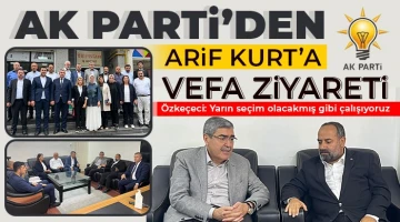 AK Parti’den Arif Kurt’a Vefa Ziyareti