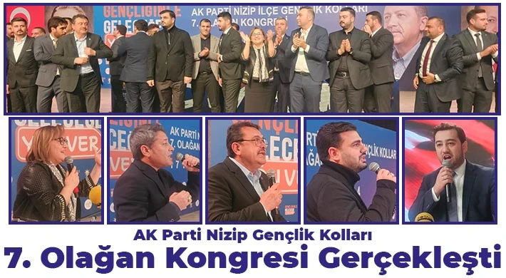 AK Parti Nizip Gençlik Kolları 7. Olağan Kongresi Coşku ile Gerçekleşti