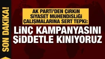 AK Parti Sözcüsü Çelik: Cumhurbaşkanımıza dönük linç kampanyasını şiddetle kınıyoruz