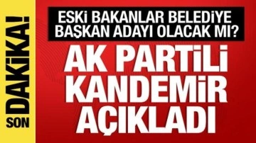 AK Partili Kandemir'den yerel seçim açıklaması