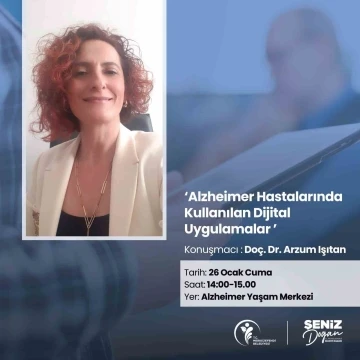 Alzheimer hastalarında kullanılan dijital uygulamalar anlatılacak
