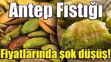 Antep Fıstığı fiyatlarında şok düşüş!