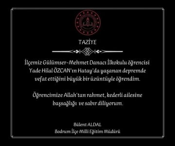 Ara tatilde Hatay’a giden Yade, depremde yaşamını yitirdi
