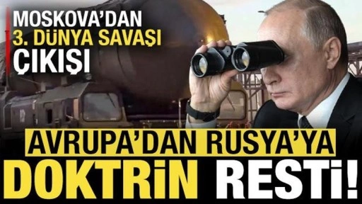 Avrupa'dan Rusya'ya 'nükleer doktrin' resti! Moskova'dan 'dünya savaşı