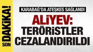 Azerbaycan Cumhurbaşkanı Aliyev'den flaş açıklamalar: Teröristler cezalandırıldı