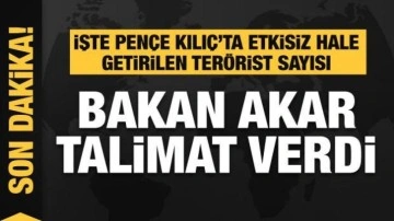 Bakan Akar, Pençe Kılıç bilançosunu açıkladı