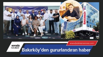 Bakırköy’den gururlandıran haber