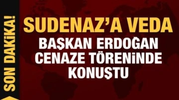 Başkan Erdoğan, Sude Naz Akkuş'un cenazesinde konuştu