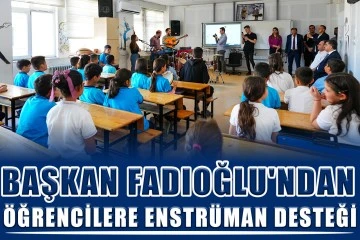 Başkan Fadıoğlu'ndan Öğrencilere Enstrüman Desteği