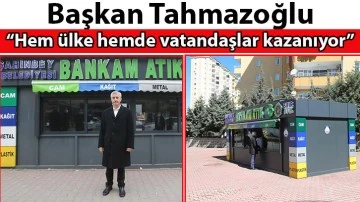 Başkan Tahmazoğlu “hem ülke hemde vatandaşlar kazanıyor”