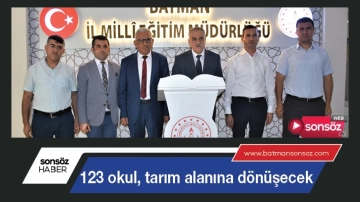 Batman'da 123 okul, tarım alanına dönüşecek