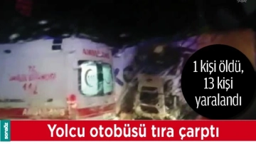 BATMAN YOLCU OTOBÜSÜ TIRA ÇARPTI