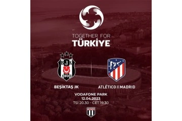 Beşiktaş ile Atletico Madrid, depremzedeler için karşılaşacak