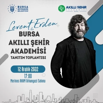 Bursa Büyükşehir’den Akıllı Şehir Akademisi
